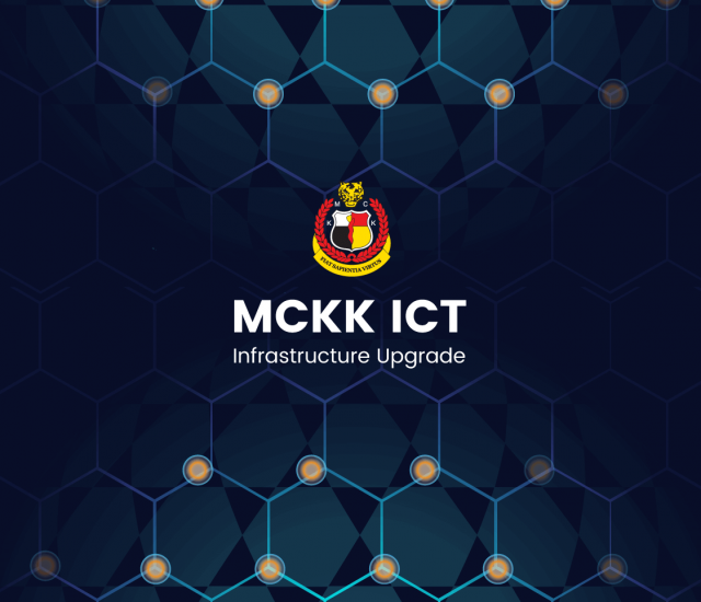 MCKK ICT Infrastructure Upgrade